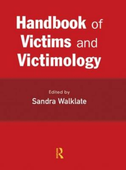 Picture of Handbook of Victims and Victimology