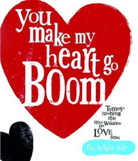 Picture of You Make My Heart Go Boom!