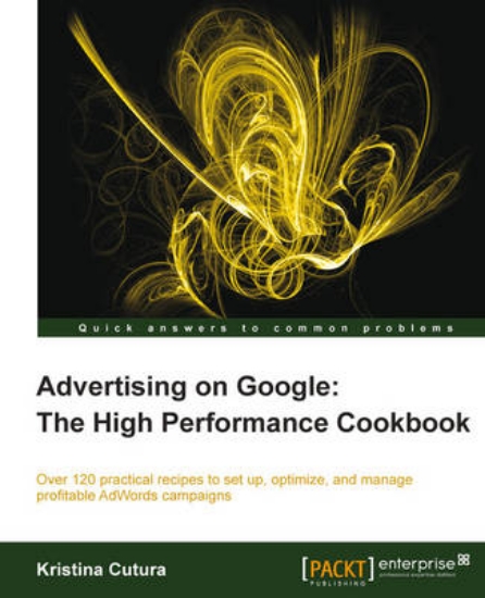 Picture of Advertising on Google: The High Performance Cookbo