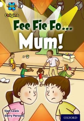 Picture of Working as a Team Level 10: Fee, Fie, Fo … Mum!
