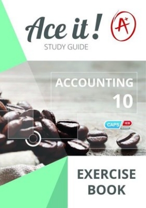 Picture of Ace It! Accounting Grade 10 Exercise Book
