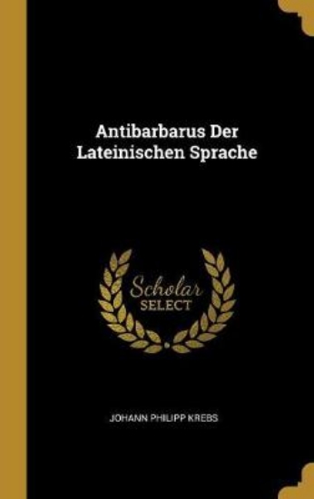 Picture of Antibarbarus Der Lateinischen Sprache