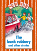 Picture of The Bank Robbery and Other Stories