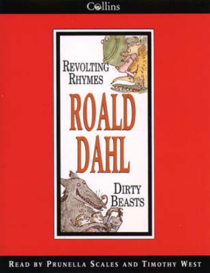 Picture of Revolting Rhymes , Dirty Beasts