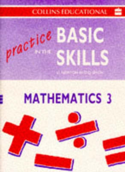 Picture of Practice in the Basic Skills - Mathematics: Pupil