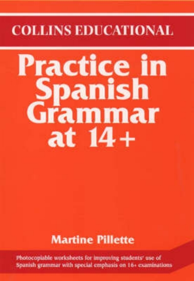 Picture of Practice in Spanish Grammar at 14+