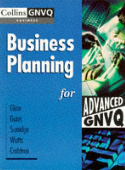 Picture of Business Planning for Advanced GNVQ