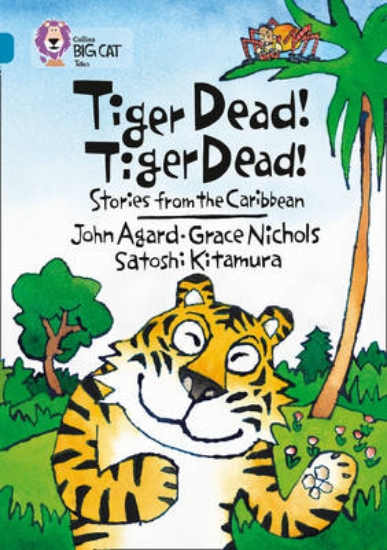 Picture of Tiger Dead! Tiger Dead! Stories from the Caribbean