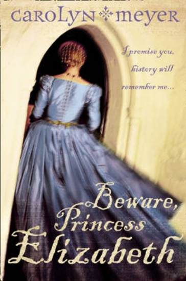 Picture of Beware, Princess Elizabeth
