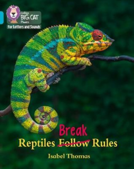 Picture of Reptiles Break Rules