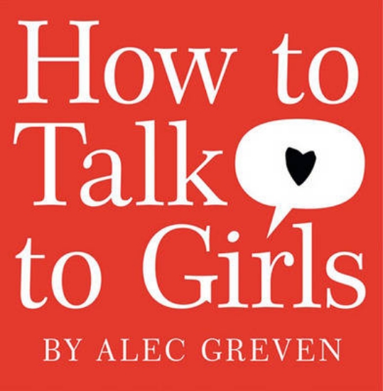 Picture of How to Talk to Girls