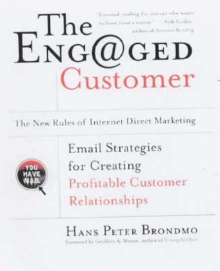 Picture of The Engaged Customer: the New Rules of Internet Di