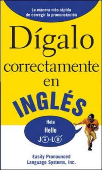 Picture of DIGALO CORRECTAMENTE EN INGLES