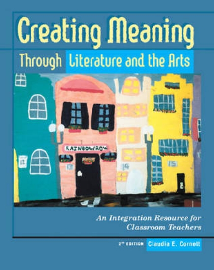 Picture of Creating Meaning Through Literature and the Arts