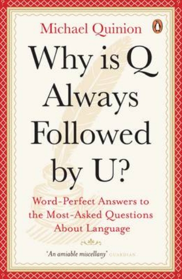Picture of Why is Q Always Followed by U?