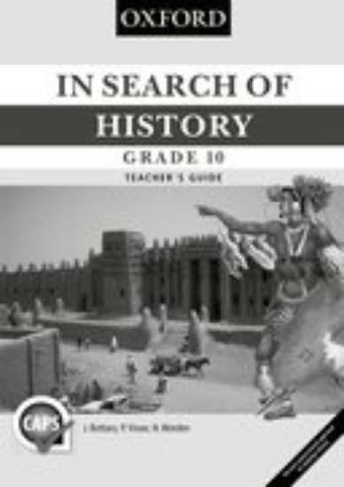 Picture of In Search of History Grade 10 Teacher's Guide