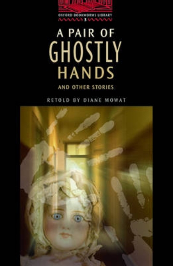 Picture of A Pair of Ghostly Hands and Other Stories: 100 Hea
