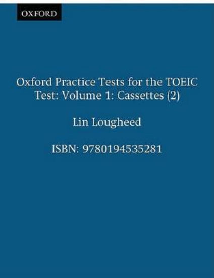 Picture of Oxford Practice Tests for the TOEIC Test: v.1