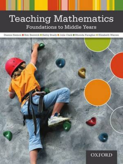 Picture of Teaching Mathematics: Foundations to Middle Years