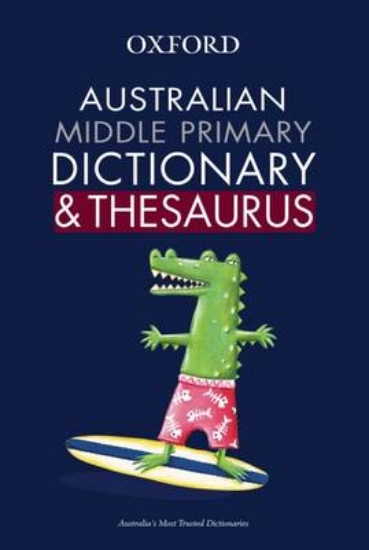 Picture of Australian Middle Primary Oxford Dictionary &amp;