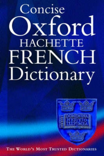 Picture of The Concise Oxford-Hachette French Dictionary: Fre