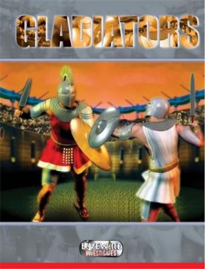 Picture of Livewire Investigates: Gladiators