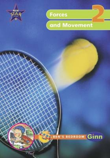 Picture of New Star Science Yr2/P3: Forces and Movement Big B