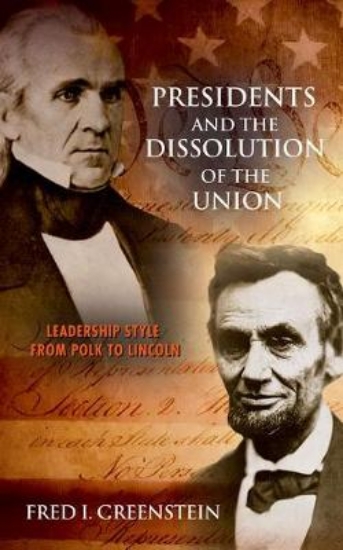 Picture of Presidents and the Dissolution of the Union