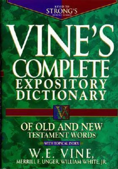 Picture of Vine's Complete Expository Dictionary of Old and N