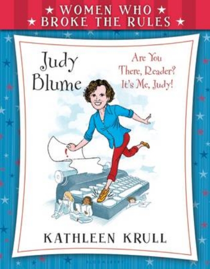 Picture of Women Who Broke the Rules: Judy Blume