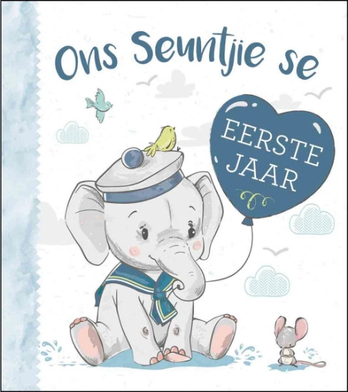 Picture of Ons Seuntjie Se Eerste Jaar