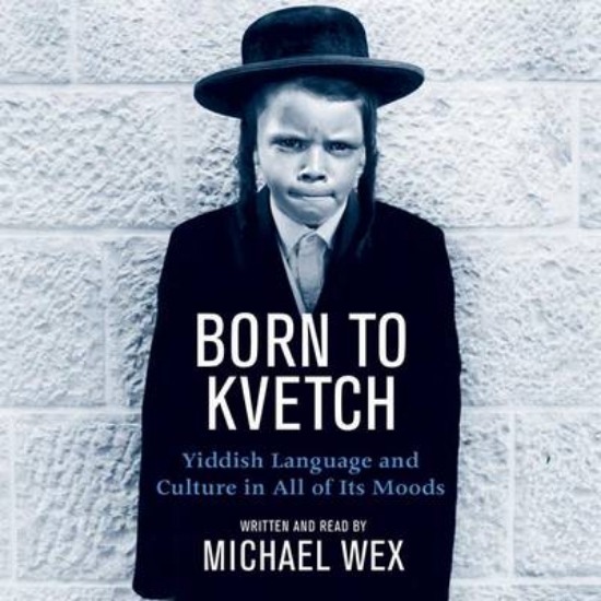 Picture of Born to Kvetch