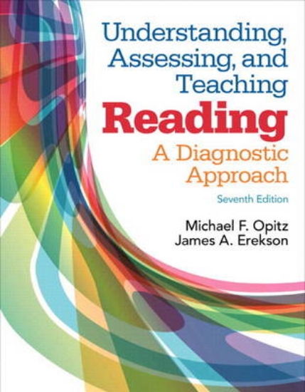 Picture of Understanding, Assessing, and Teaching Reading