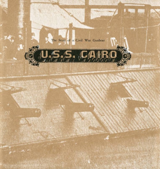 Picture of U.S.S. Cairo: The Story of a Civil War Gunboat: Co