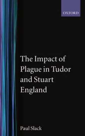 Picture of The Impact of Plague in Tudor and Stuart England