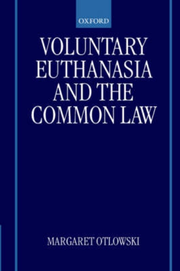 Picture of Voluntary Euthanasia and the Common Law