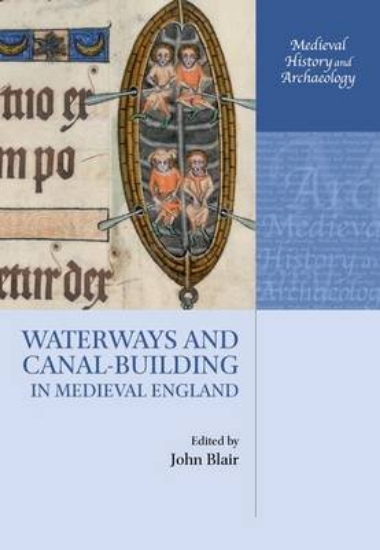 Picture of Waterways and Canal-Building in Medieval England