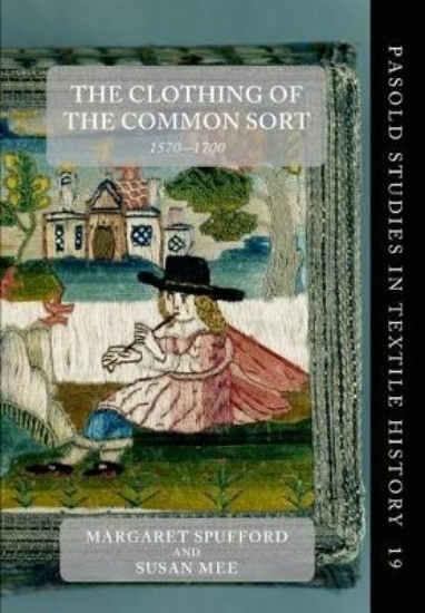 Picture of The Clothing of the Common Sort, 1570-1700