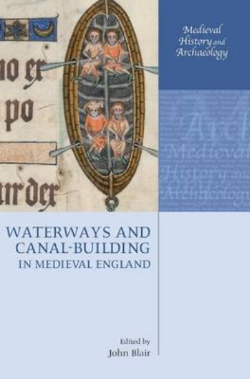 Picture of Waterways and Canal-Building in Medieval England