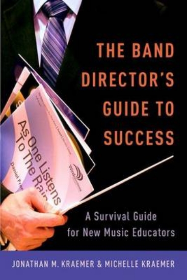 Picture of The Band Director's Guide to Success