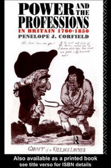 Picture of Power and the Professions in Britain 1700-1850