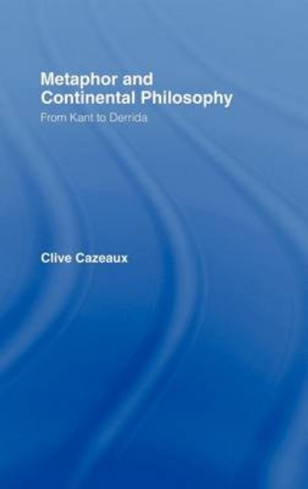 Picture of Kant, Cognitive Metaphor and Continental Philosoph