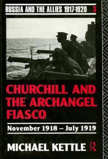 Picture of Churchill and the Archangel Fiasco