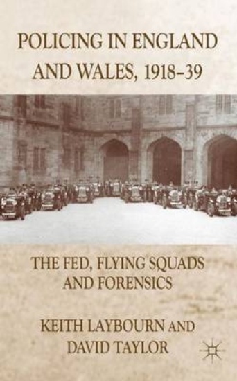 Picture of Policing in England and Wales, 1918-39