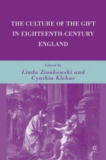 Picture of The Culture of the Gift in Eighteenth-Century Engl