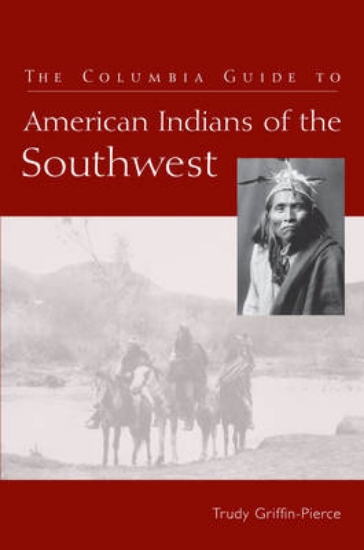 Picture of The Columbia Guide to American Indians of the Sout