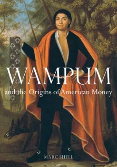 Picture of Wampum and the Origins of American Money