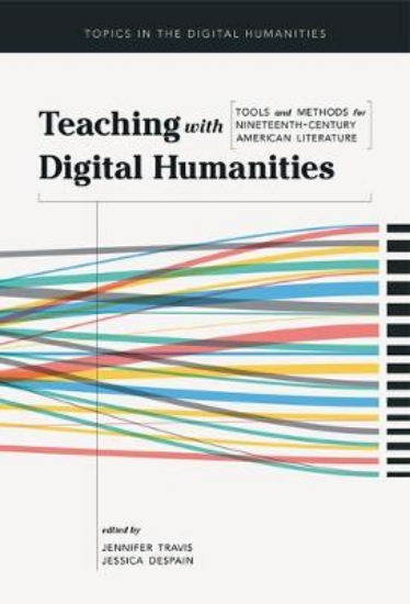 Picture of Teaching with Digital Humanities