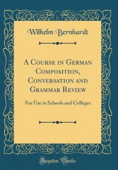 Picture of A Course in German Composition, Conversation and G