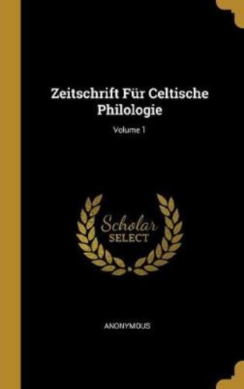 Picture of Zeitschrift Fur Celtische Philologie; Volume 1